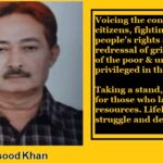 Activism and fighting for rights is Masood Khan's passion.